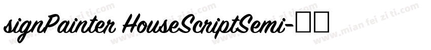 signPainter HouseScriptSemi字体转换